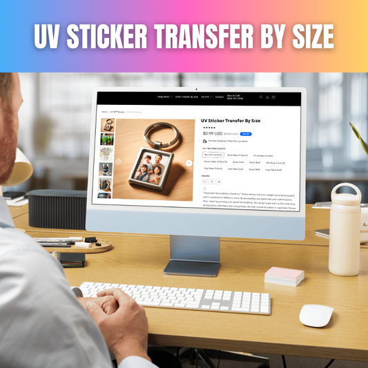 UV Sticker Transfer By Size